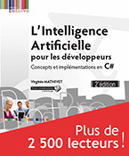 L'Intelligence Artificielle pour les développeurs Concepts et implémentations en C# (2e édition)