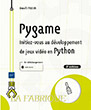 Pygame Initiez-vous au développement de jeux vidéo en Python (2e édition)