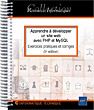 Apprendre à développer un site web avec PHP et MySQL Exercices pratiques et corrigés (5e édition)