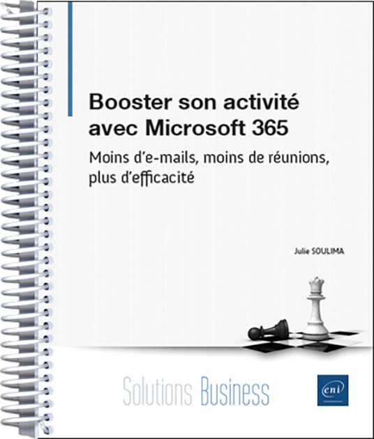 Booster son activité avec Microsoft 365 - Moins d’e-mails, moins de réunions, plus d’efficacité