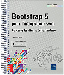 Bootstrap 5 pour l'intégrateur web - Concevez des sites au design moderne