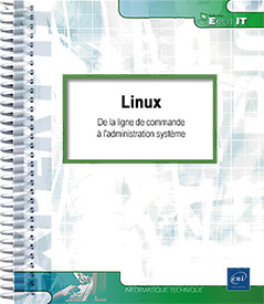 Linux - De la ligne de commande à l'administration système