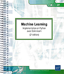 Machine Learning - Implémentation en Python avec Scikit-learn (2e édition)