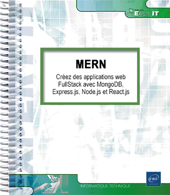 MERN - Créez des applications web FullStack avec MongoDB, Express.js, Node.js et React.js 