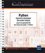 Python Apprenez à développer des projets ludiques (4e édition)