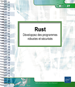 Rust - Développez des programmes robustes et sécurisés