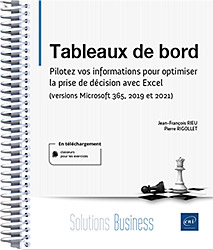 Tableaux de bord - Pilotez vos informations pour optimiser la prise de décision (versions Microsoft 365, 2019 et 2021)