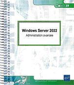 Windows Server 2022 Administration avancée