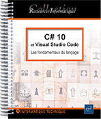 C# 10 et Visual Studio Code Les fondamentaux du langage - Version en ligne