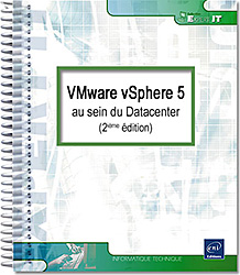VMware vSphere 5 au sein du Datacenter (2ième édition) - Version en ligne