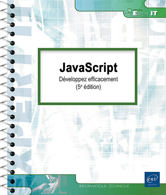 JavaScript - Développez efficacement (5e édition)
