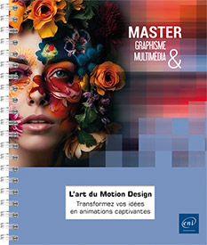 L’art du Motion Design - Transformez vos idées en animations captivantes