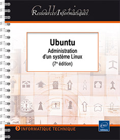Ubuntu - Administration d'un système Linux (7e édition)
