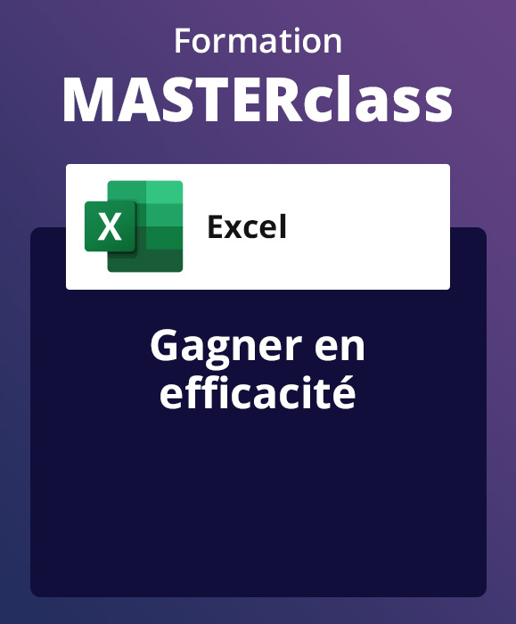 Formation MASTERclass Excel, avec formateur à distance - Gagner en efficacité