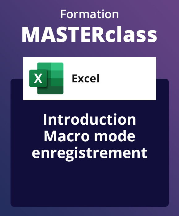 Formation MASTERclass Excel, avec formateur à distance - Introduction Macro mode enregistrement