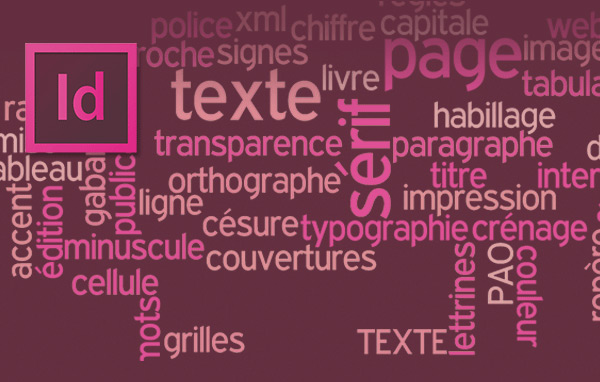 InDesign CS6 - Les fonctions PAO essentielles