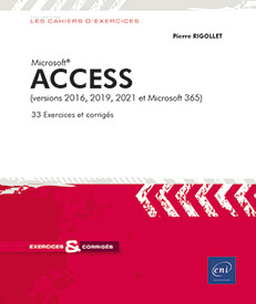 Access - (versions 2016, 2019, 2021 et Microsoft 365)