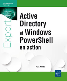 Active Directory et Windows PowerShell en action