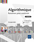 Algorithmique Raisonner pour concevoir (3e édition)