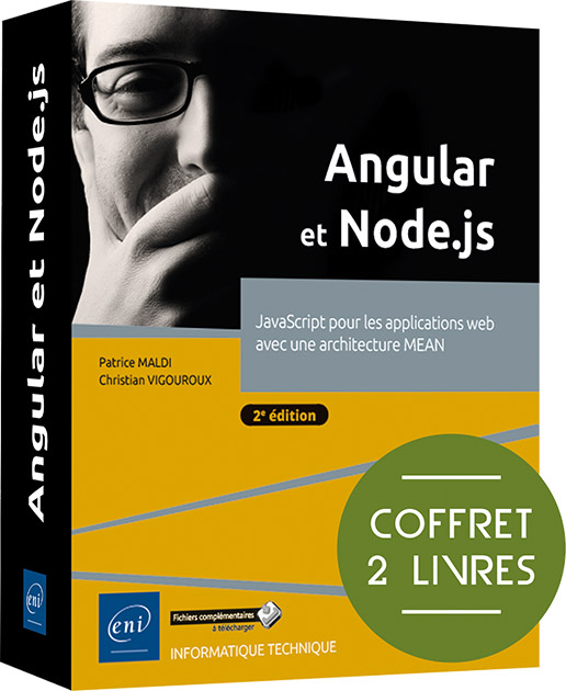 Angular et Node.js - Coffret de 2 livres : JavaScript pour les applications web avec une architecture MEAN (2e édition)
