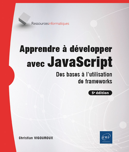 Apprendre à développer avec JavaScript - Des bases à l