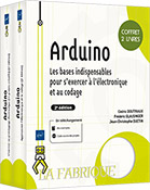 Arduino Coffret de 2 livres - Les bases indispensables pour s'exercer à l'électronique et au codage (2e édition)