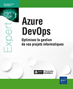 Azure DevOps Optimisez la gestion de vos projets informatiques