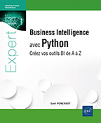 Business Intelligence avec Python Créez vos outils BI de A à Z