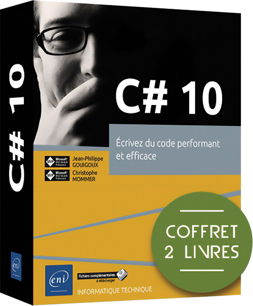 C# 10 - Coffret de 2 livres - Écrivez du code performant et efficace