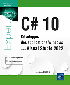 Extrait - C# 10 Développez des applications Windows avec Visual Studio 2022