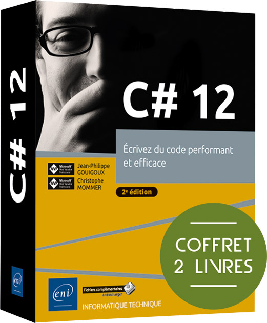 C#12 - Coffret 2 livres - Ecrivez du code performant et efficace (2e édition)