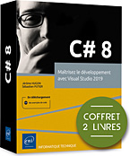 C# 8 - Coffret de 2 livres : Maîtrisez le développement avec Visual Studio 2019 - Version en ligne