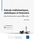 Calculs mathématiques, statistiques et financiers - Avec Excel (versions 2019 et Office 365)