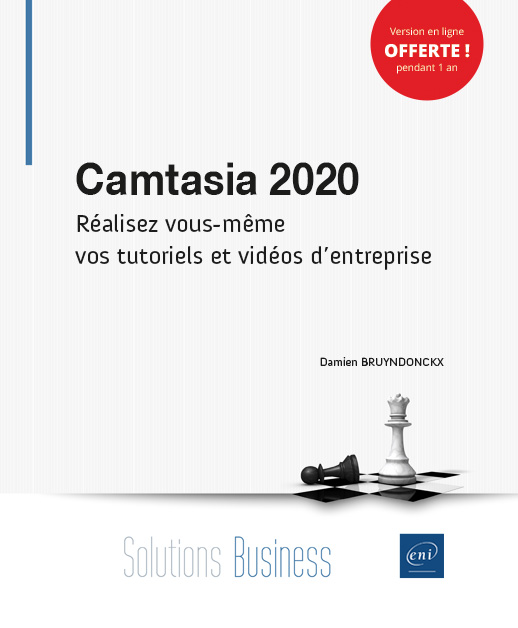 Camtasia 2020 - Réalisez vous-même vos tutoriels et vidéos d