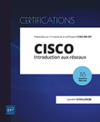 CISCO - Introduction aux réseaux 1er module de préparation à la certification CCNA 200-301