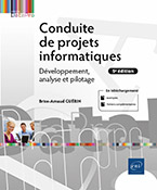 Conduite de projets informatiques - Développement, analyse et pilotage (5e édition)