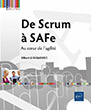 De Scrum à SAFe Au coeur de l'agilité