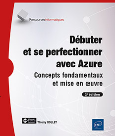 Extrait - Débuter et se perfectionner avec Azure Concepts fondamentaux et mise en œuvre (2e édition)