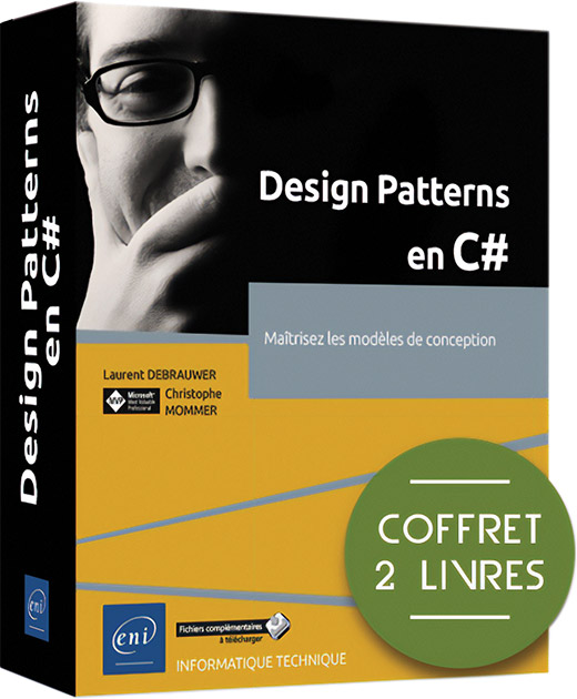 Design Patterns en C# - Coffret de 2 livres : Maîtrisez les modèles de conception