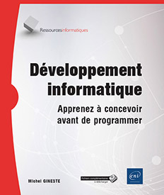 Développement informatique - Apprenez à concevoir avant de programmer