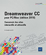 Dreamweaver CC pour PC/Mac (édition 2018) Concevoir des sites interactifs et attractifs