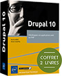 Drupal 10 Coffret de 2 livres : Développez vos applications web en PHP