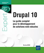 Extrait - Drupal 10 Le guide complet pour le développement de solutions web robustes