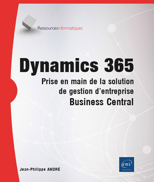 Dynamics 365 - Prise en main de la solution de gestion d