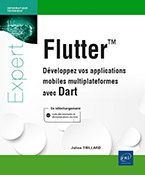 Extrait - Flutter Développez vos applications mobiles multiplateformes avec Dart