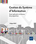 Extrait - Gestion du Système d’Information Soyez agile grâce au bureau des programmes