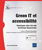 Green IT et accessibilité Développez votre site web Numérique Responsable