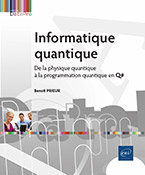 Informatique quantique De la physique quantique à la programmation quantique en Q#