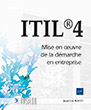 ITIL®4 Mise en œuvre de la démarche en entreprise