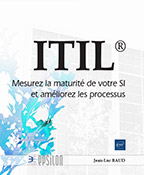 ITIL® - Mesurez la maturité de votre SI et améliorez les processus